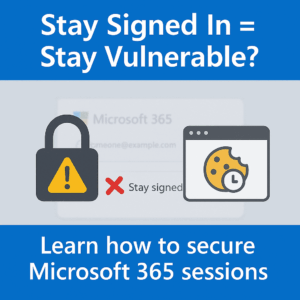 Microsoft 365 Stay Signed In Security Risks - Vulnerable